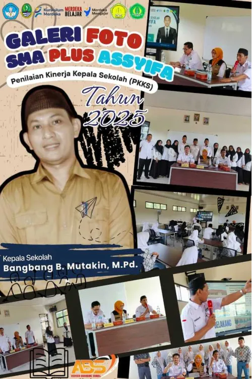 Di Balik PKKS 2025 SMA Plus Assyifa: Menakar Kepemimpinan, Menguji Arah Mutu Pendidikan